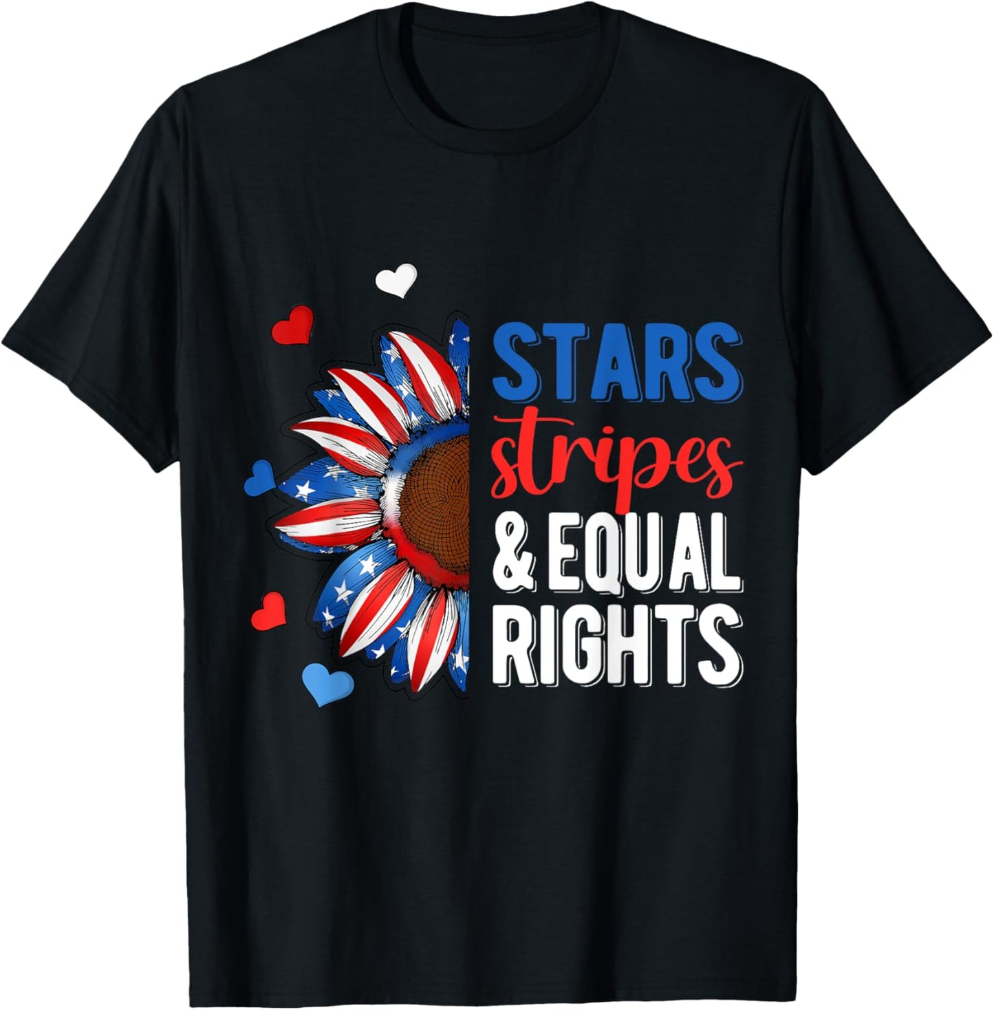 4th July America Independence Stars Stripes And Equal Rights T-Shirt