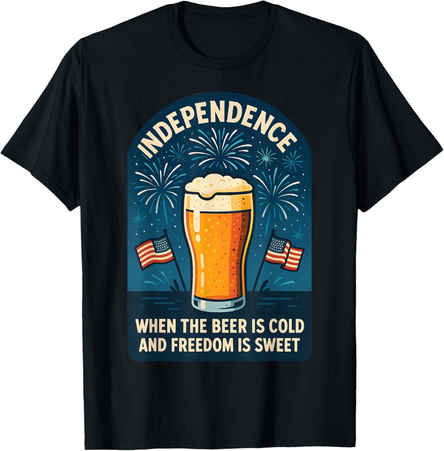 4th Of July Independence Beer Freedom T-shirt