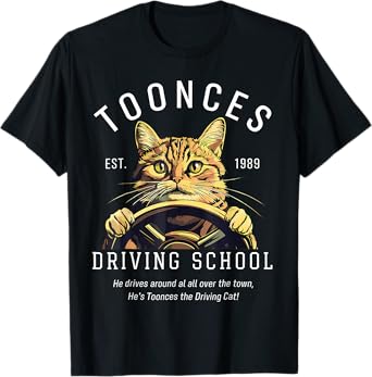 Toonces Driving School Est. 1989 - The Driving Cat T-Shirt
