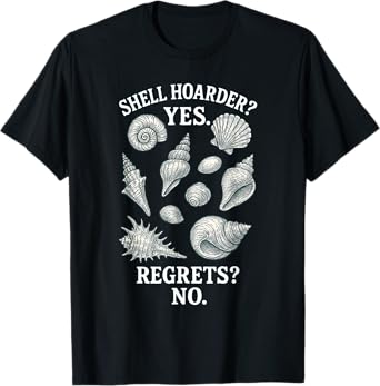 Shell Hoarder Funny Seashell Hunting Shelling T-Shirt