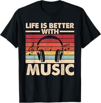 Life Is Better With Music Lover Teen Girls Boys Musician T-Shirt