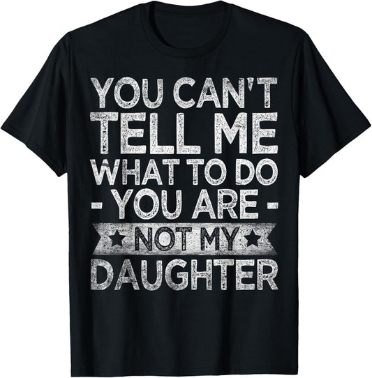 Funny Father Daddy Gifts Men From Daughter Father's Day Dad T-Shirt