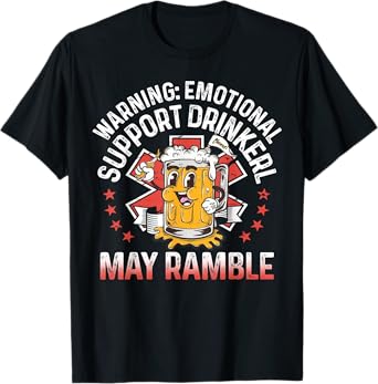 Emotional Support Drinking Buddy Adult Funny Drinking T-Shirt