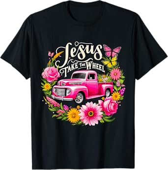 Jesus take the Wheel Floral Farm Truck Christmas Xmas T-Shirt