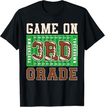 3rd Grade Boys Football Back to School Game On Third Grade T-Shirt