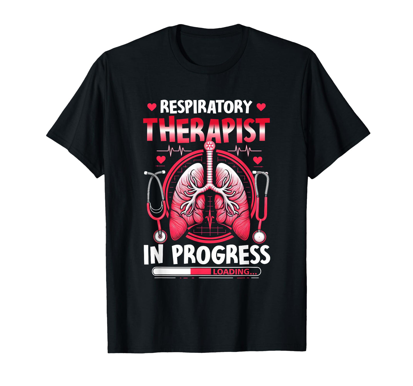 Respiratory Therapist In Progress Future RT RRT Student T-Shirt
