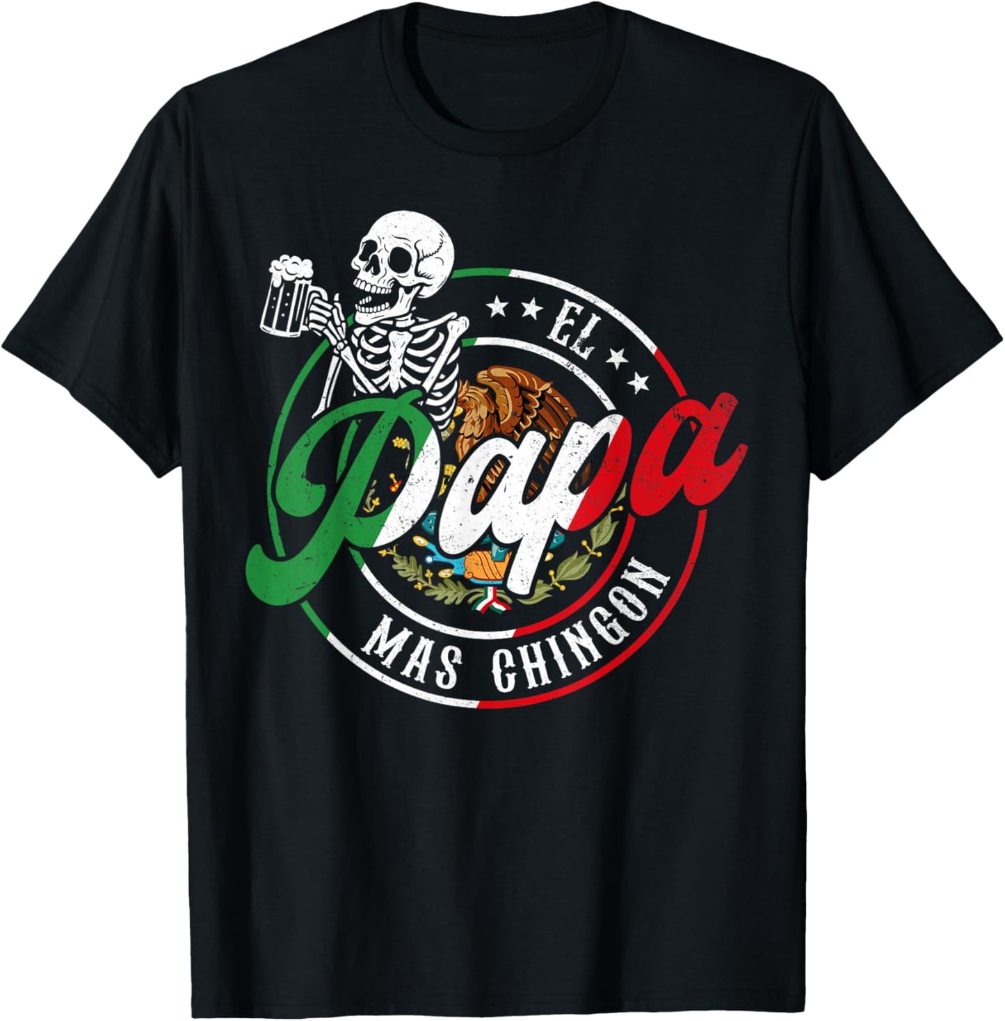 Father's Day El Papa Mas Chingon Funny Mexican Dad Spanish T-Shirt