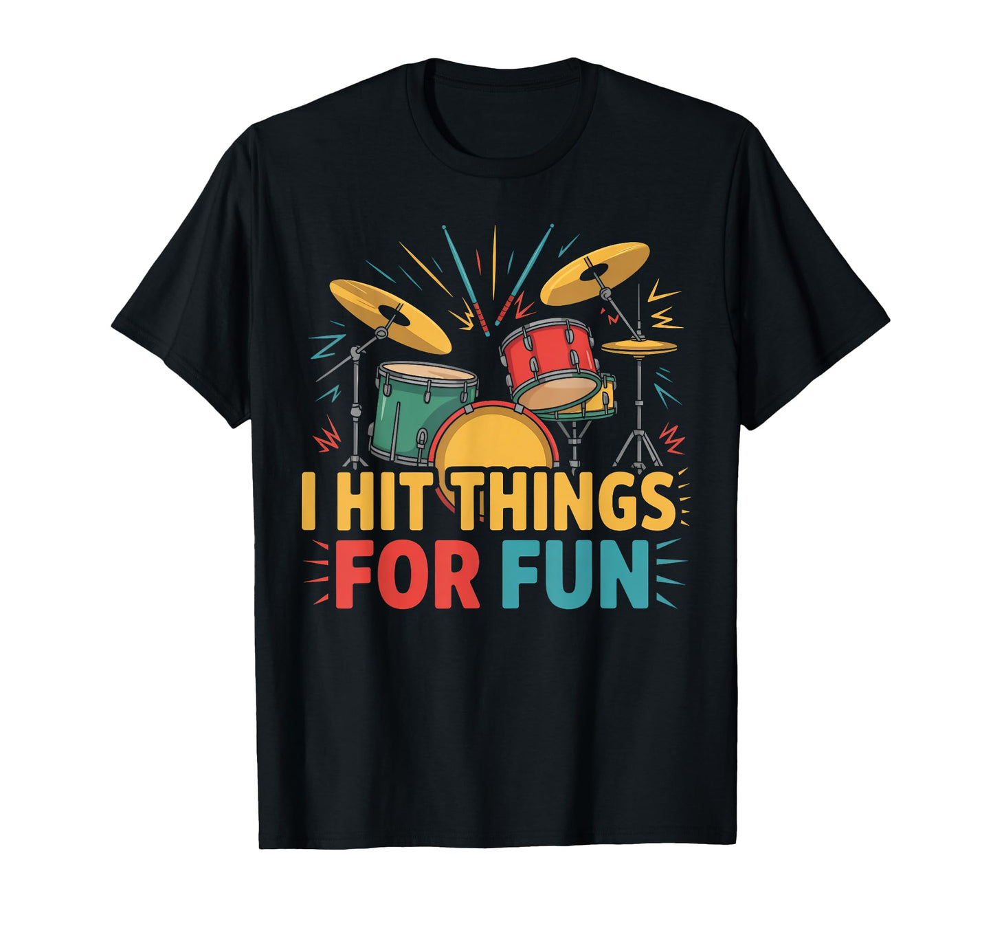 I Hit Things for Fun Funny Retro Drummer T-Shirt