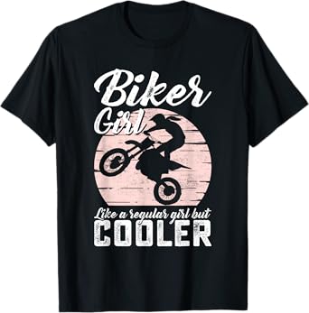 Biker Girl Like Regular But Cooler Funny Motorcycle Women T-Shirt