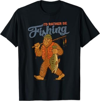 I'd Rather Be Fishing Bigfoot Sasquatch Fishing Men Boys T-Shirt