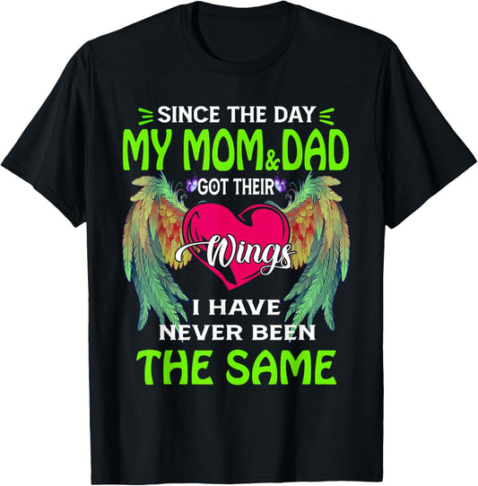 My Mom And Dad Got Their Wings, Mother And Father Memorial T-shirt