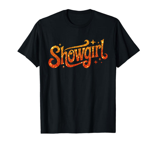 Show Girl Life in My Show Girl Era Groovy Bling Vintage T-Shirt