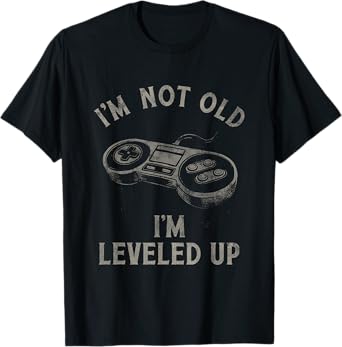 Funny Gamer I'm Not Old I'm Leveled Up Retro Controller T-Shirt