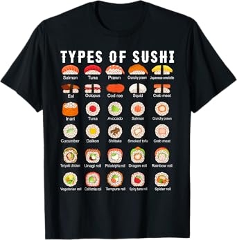 Types of Sushi T-Shirt Sushi Shirt Nigiri Sashimi Hibachi T-Shirt