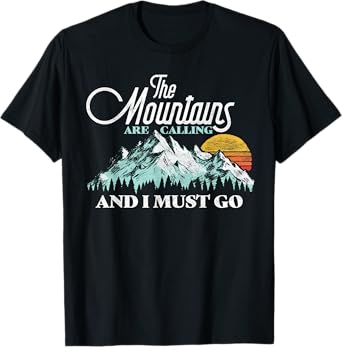 Mountains Are Calling & I Must Go Retro Vintage T-Shirt