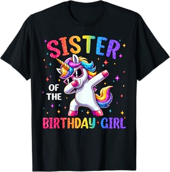 Sister Of The Birthday Girl Family Matching Dabbing Unicorn T-Shirt