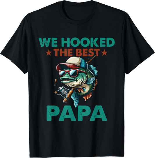 Vintage We Hooked The Best Papa Fishing Funny Fathers Day T-Shirt