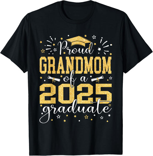 Proud Grandmom Of A 2025 Graduate Senior Graduation 2025 T-Shirt