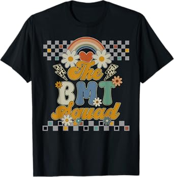 Groovy BMT Squad Bone Marrow Transplant Nurse RN Nursing T-Shirt
