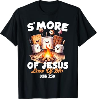 Smore Of Jesus Less Of Me Christian Camper Camping Lover T-Shirt