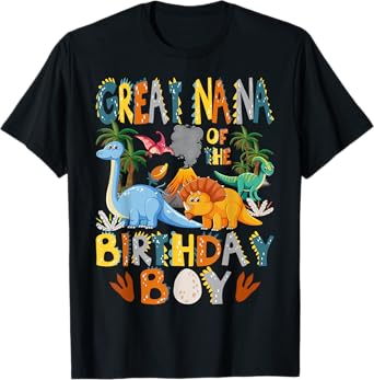 Great Nana Of The Birthday Boy T-Rex Dinosaur Bday Party T-Shirt