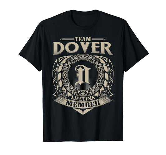 Team DOVER Lifetime Member Funny DOVER Family Name Vintage T-Shirt