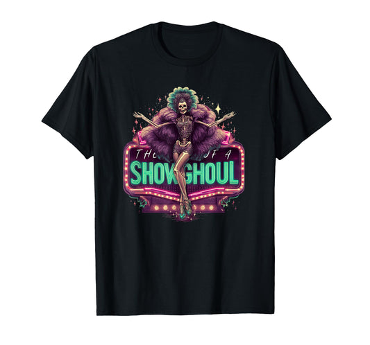 Creepy Showghoul Skeleton Burlesque Horror Glam Design T-Shirt