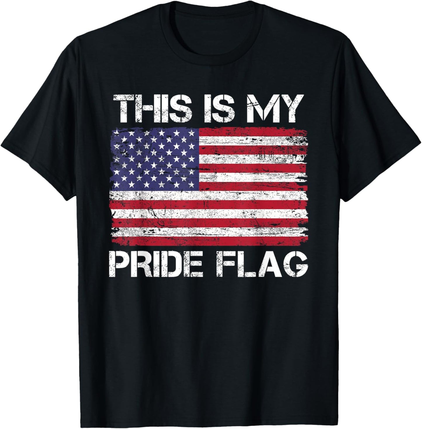 This Is My Pride Flag USA American 4th Of July Patriotic T-Shirt