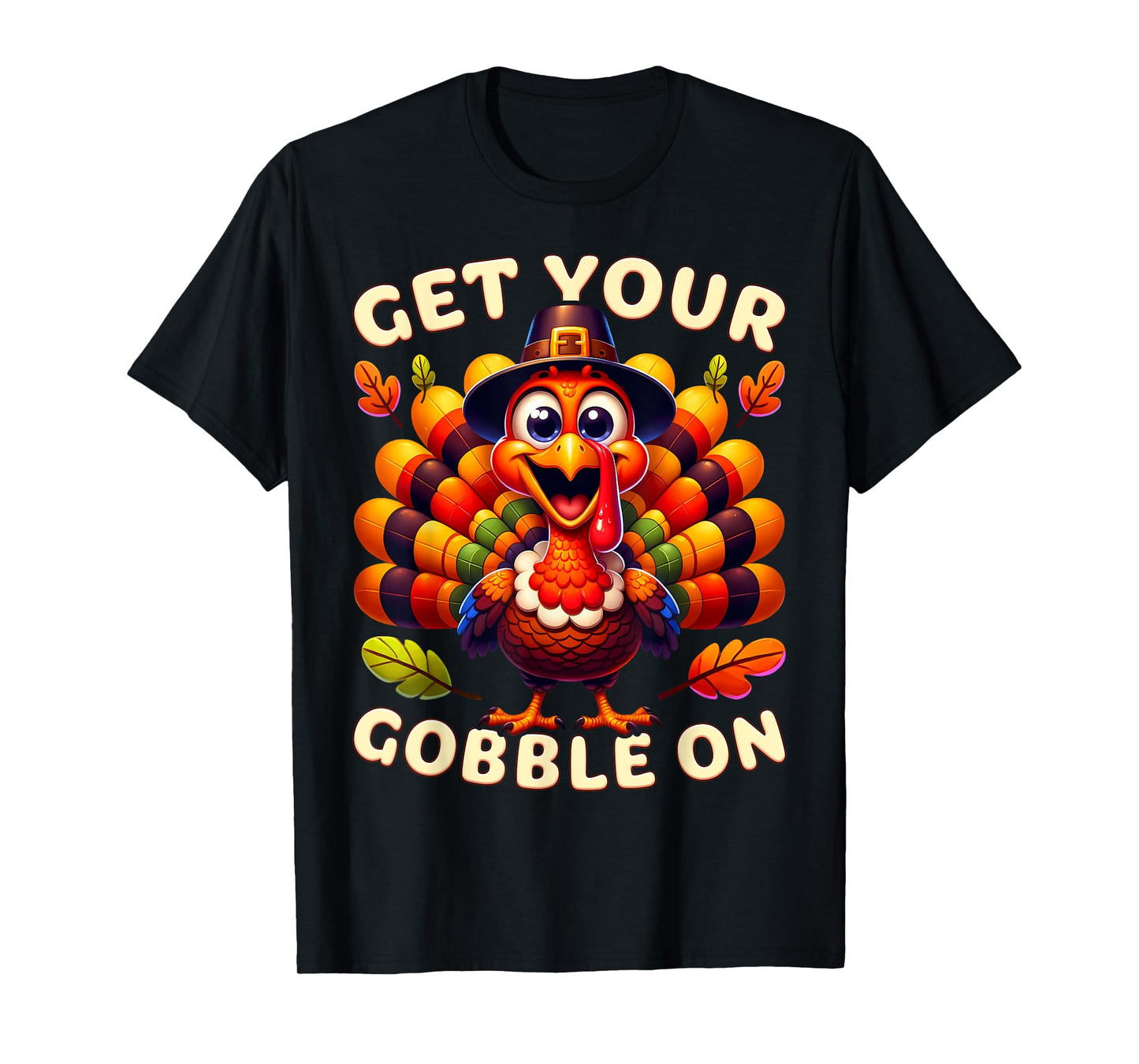 Thanksgiving Funny Pilgrim Turkey Get Your Gobble On T-Shirt