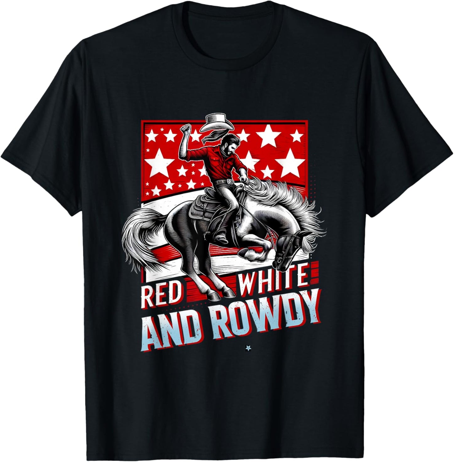 Funny Patriotic 4th Of July Usa Pride Red White And Rowdy T-shirt