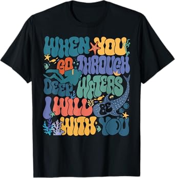 When You Go Through Deep Waters VBS 2024 Christian Camp T-Shirt