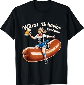 Wurst Behavior: Oktoberfest Bratwurst Sausage Shenanigans T-Shirt