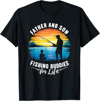 Father and Son Fishing Buddies for Life T-Shirt