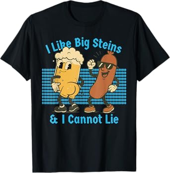 I Like Big Steins & I Cannot Lie Funny Oktoberfest Couple T-Shirt