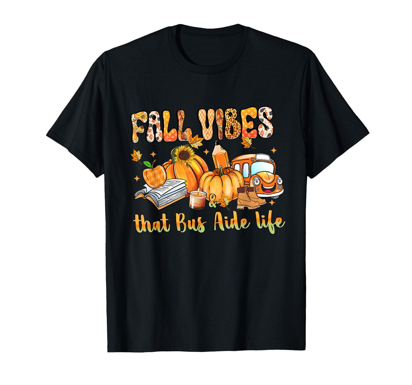 Fall Vibes & That Bus Aide Life Pumpkin Leopard School Bus T-Shirt