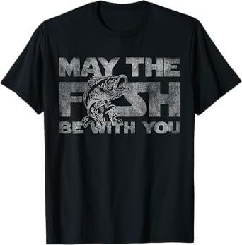 May the fish with you his funny fishing sci-fi gift T-Shirt