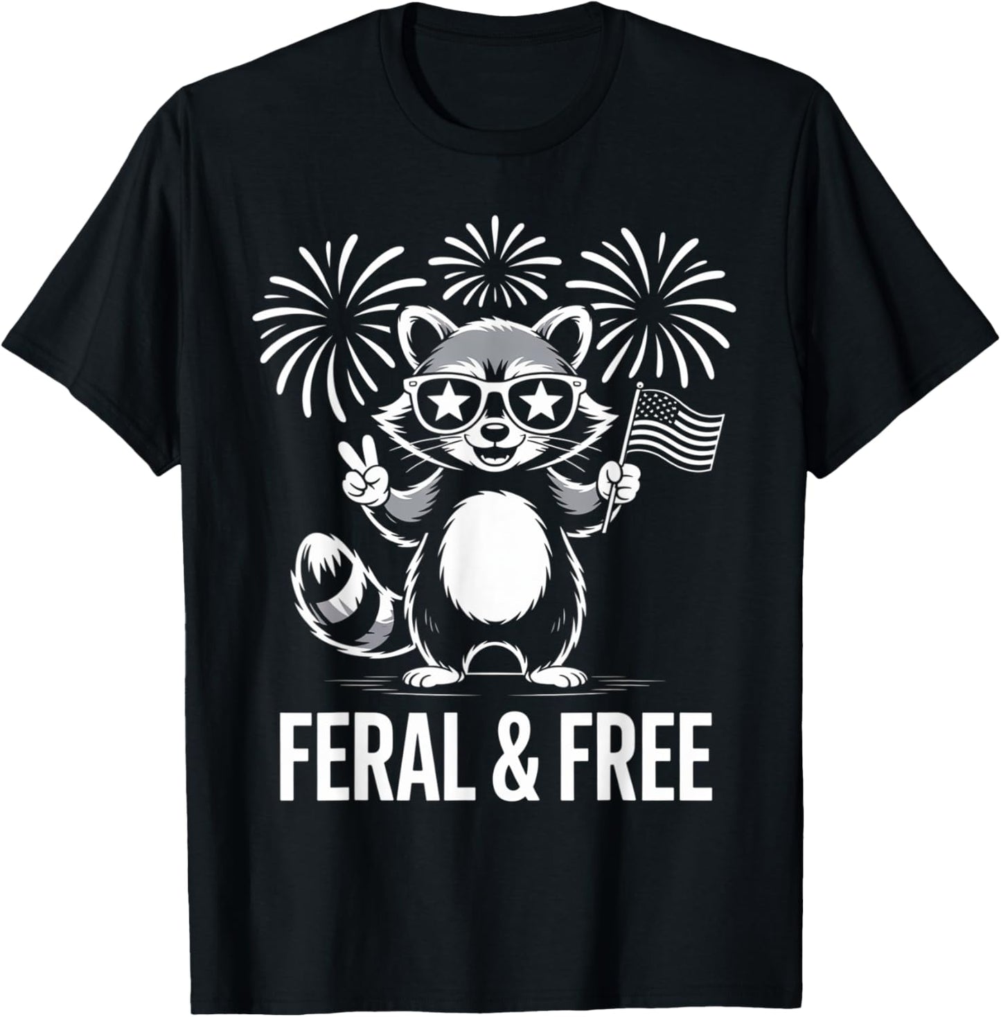 Feral But Free Funny Raccoon T-shirt