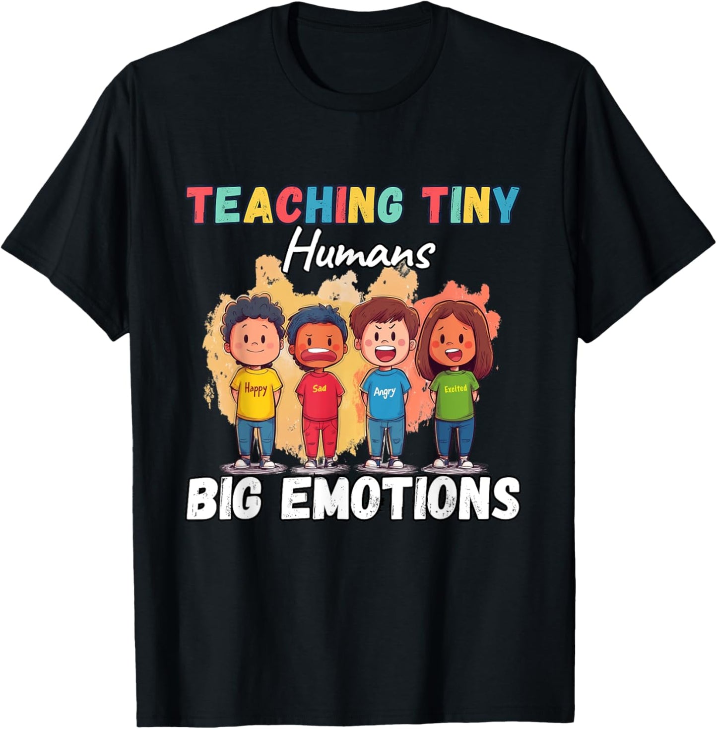 Teaching emotions preschool teacher design Montessori SEL T-Shirt