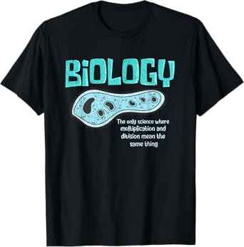 Biology The Only Science Cells Biologist Pun Funny Biology T-Shirt