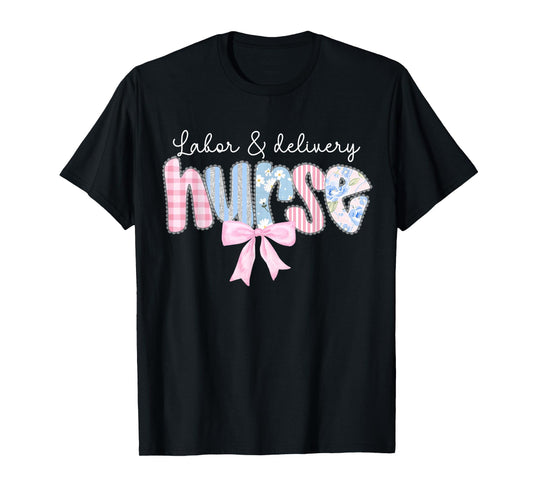 Labor & Delivery Nurse Coquette Bow Mother and Baby Nursing T-Shirt