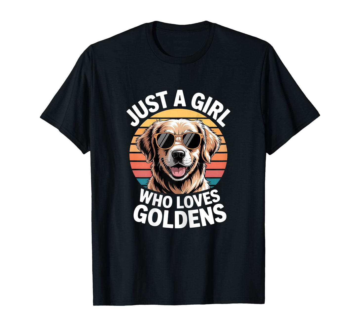 Just A Girl Who Loves Goldens Golden Retriever Cute Funny T-Shirt