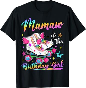 Mamaw Of The Birthday Girl Rolling Skate Family Matching T-Shirt
