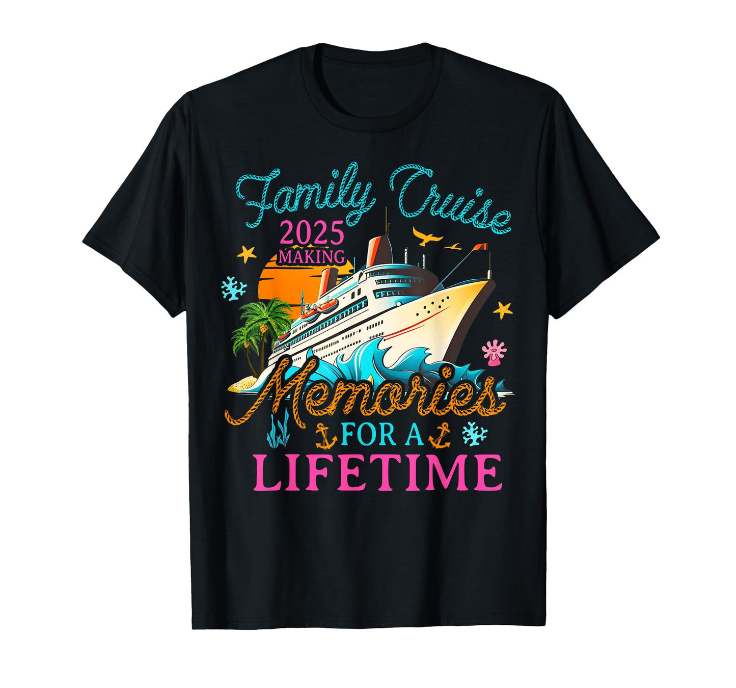 Family Cruise 2025 Making Memories for A Lifetime Beach T-Shirt