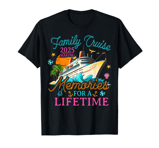 Family Cruise 2025 Making Memories for A Lifetime Beach T-Shirt