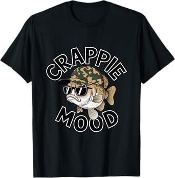 Crappie Fishing Crappie Mood Funny Gift Sarcastic Dad Mens T-Shirt