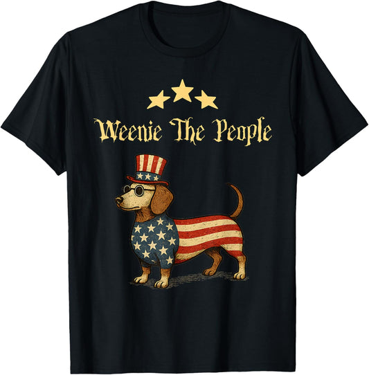 Vintage Weenie the People - Funny Dachshund 4th of July T-Shirt
