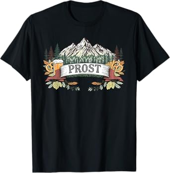 Prost October Drinking German Festival Beer Lover T-Shirt