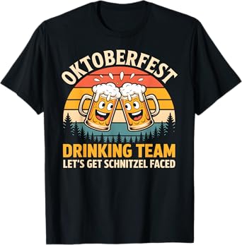 Oktoberfest Drinking Team Let's Get Schnitzel Faced Funny T-Shirt