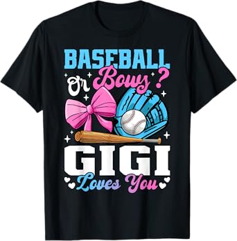Baseball Or Bows Gigi Loves You Funny Gender Reveal T-Shirt
