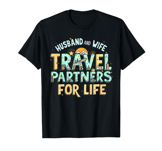 Husband And Wife Travel Trip Couples Matching Vacation T-Shirt